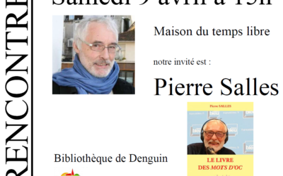 Rencontre avec Pierre Salles pour son ouvrage « le livre des mots d’oc » aux éditions « MonHélios »