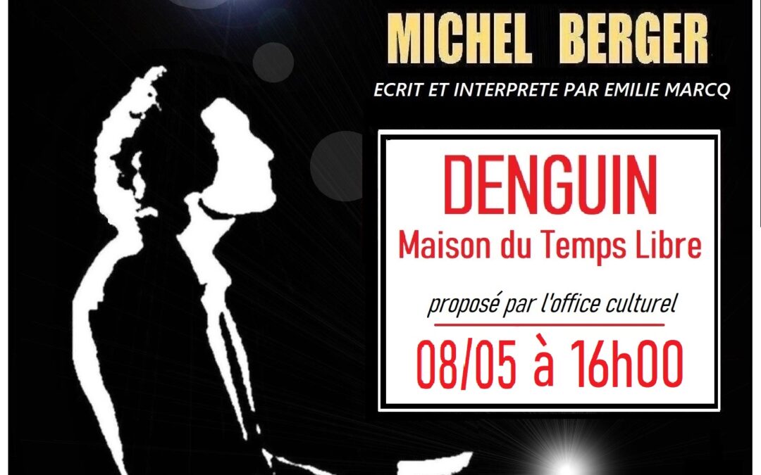 Spectacle sur Michel Berger – Dimanche 8 mai à 16h